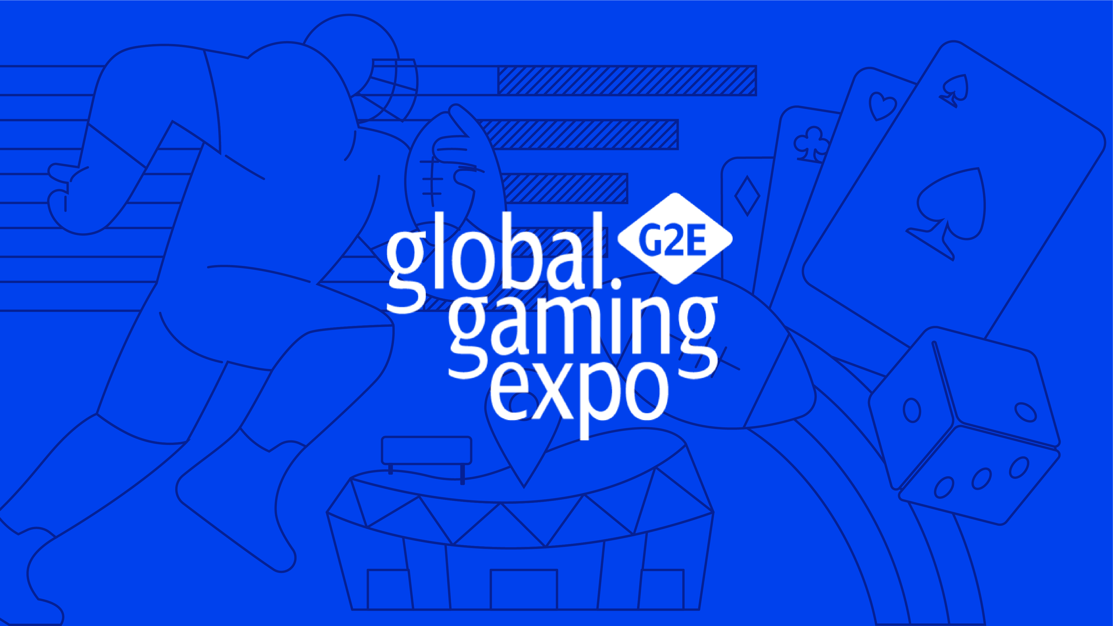 Meet us at G2E Events